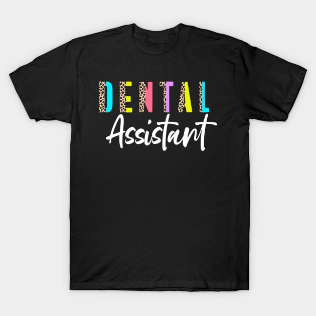 Dentist Appreciation Dentistry Dental Assistant T-Shirt by IngeniousMerch